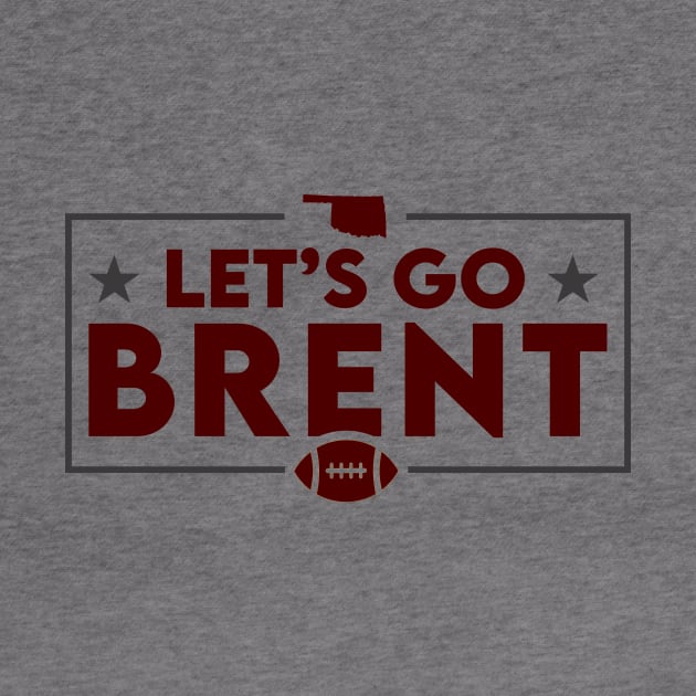 Let's Go Brent // Oklahoma Football by SLAG_Creative